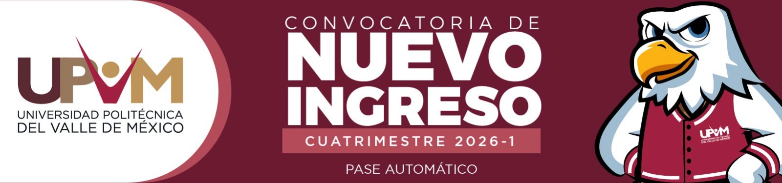 Convocatorio Nuevo Ingreso Pase Automático 2026-1